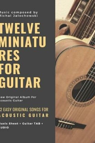 Cover of Twelve Miniatures for Guitar