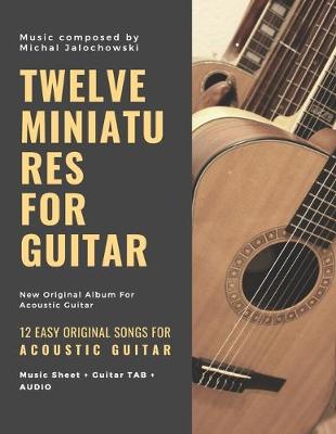 Book cover for Twelve Miniatures for Guitar