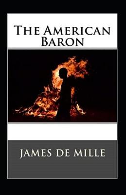 Book cover for The American Baron Annotated