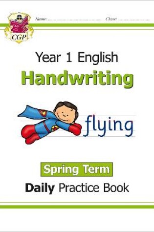 Cover of KS1 Handwriting Year 1 Daily Practice Book: Spring Term