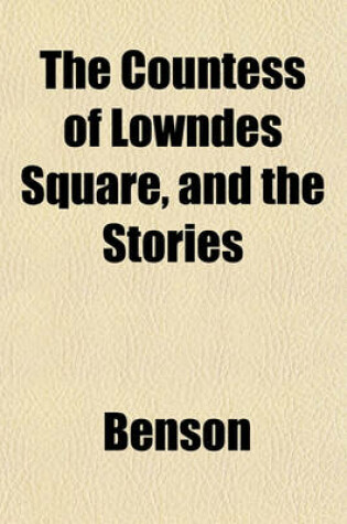 Cover of The Countess of Lowndes Square, and the Stories