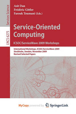 Cover of Service-Oriented Computing. Icsoc/Servicewave 2009 Workshops
