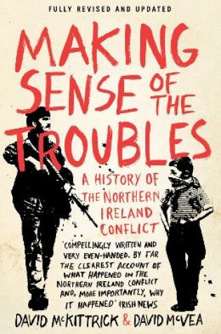 Making Sense of the Troubles