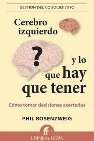 Cover of Cerebro Izquierdo y Lo Que Hay Que Tener