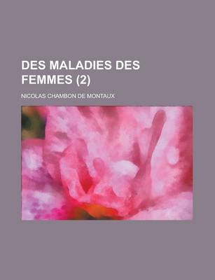 Book cover for Des Maladies Des Femmes (2)