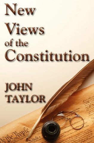 Cover of New Views of the Constitution of the United States