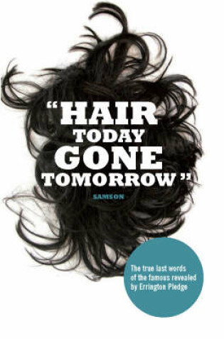 Cover of Hair Today, Gone Tomorrow