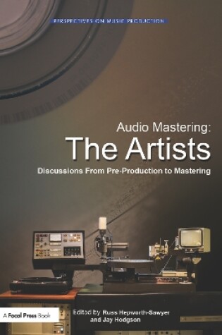 Cover of Audio Mastering: The Artists