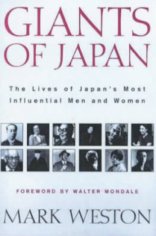 Cover of Giants Of Japan: The Lives Of Japan's Most Influential Men And Women