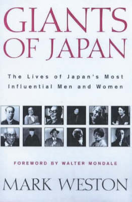 Book cover for Giants Of Japan: The Lives Of Japan's Most Influential Men And Women