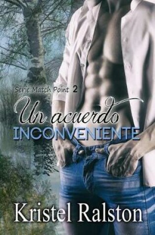 Cover of Un acuerdo inconveniente