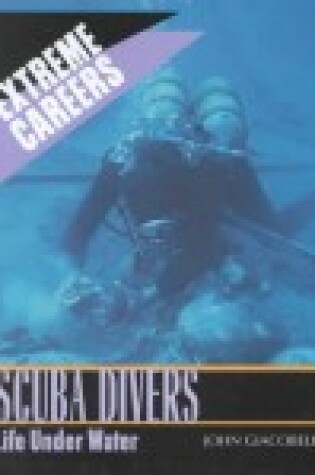 Cover of Scuba Divers: Life under Water