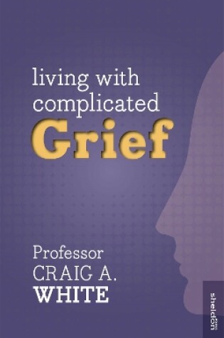 Cover of Living with Complicated Grief