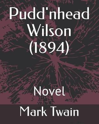 Book cover for Pudd'nhead Wilson (1894)