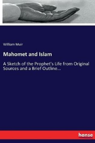 Cover of Mahomet and Islam