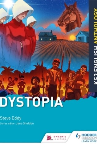 Cover of Key Stage 3 English Anthology: Dystopia
