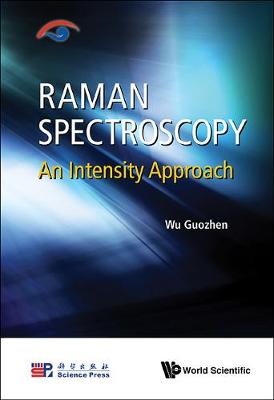 Book cover for Raman Spectroscopy: An Intensity Approach