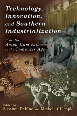 Book cover for Technology, Innovation, and Southern Industrialization