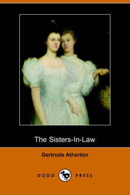 Book cover for The Sisters-In-Law (Dodo Press)