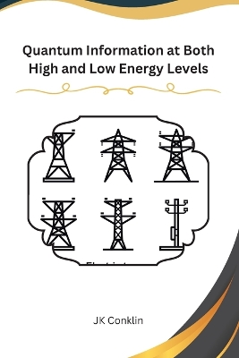 Cover of Quantum Information at both High and Low Energy Levels