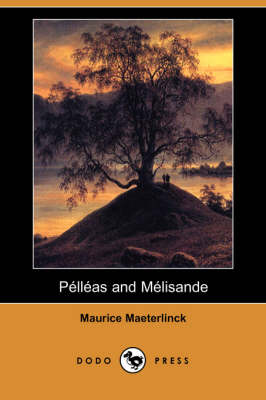 Book cover for Pelleas and Melisande