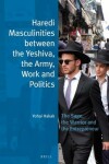 Book cover for Haredi Masculinities Between the Yeshiva, the Army, Work and Politics