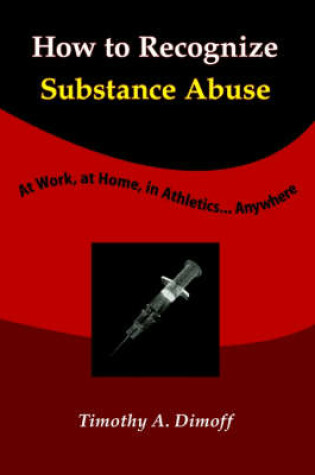 Cover of How to Recognize Substance Abuse