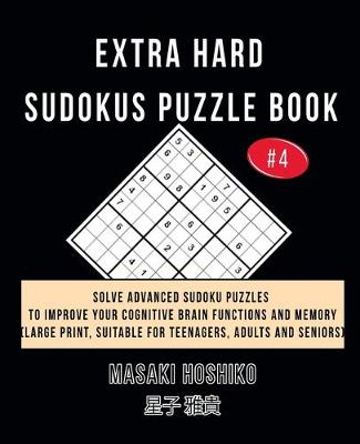 Book cover for Extra Hard Sudokus Puzzle Book #4