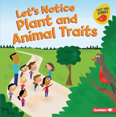 Book cover for Let's Notice Plant and Animal Traits