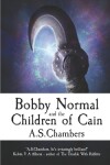 Book cover for Bobby Normal and the Children of Cain