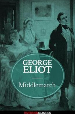 Cover of Middlemarch (Diversion Classics)
