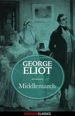 Book cover for Middlemarch (Diversion Classics)