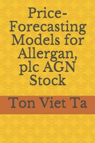 Cover of Price-Forecasting Models for Allergan, plc AGN Stock