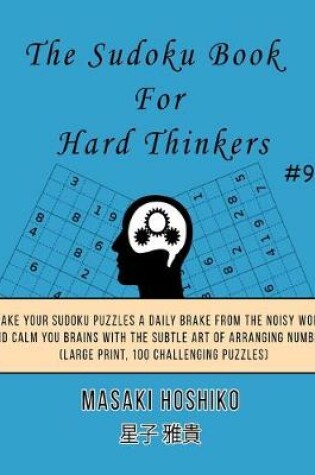 Cover of The Sudoku Book For Hard Thinkers #9