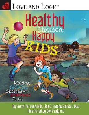 Book cover for Healthy Choices, Happy Kids