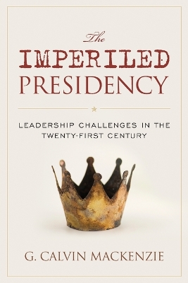 Book cover for The Imperiled Presidency