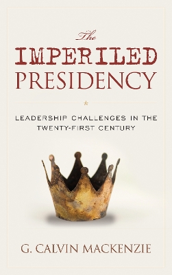 Book cover for The Imperiled Presidency