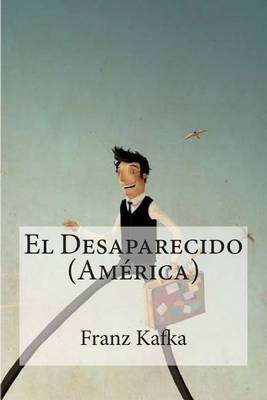 Book cover for El Desaparecido (America)