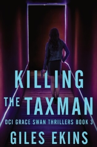 Cover of Killing The Taxman