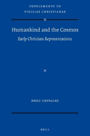 Cover of Humankind and the Cosmos: Early Christian Representations