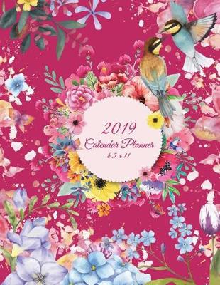 Book cover for 2019 Calendar Planner 8.5 x 11