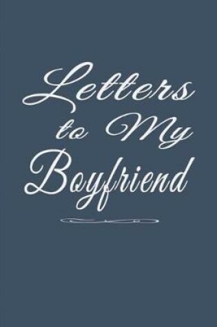 Cover of Letters for Boyfriend