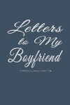 Book cover for Letters for Boyfriend