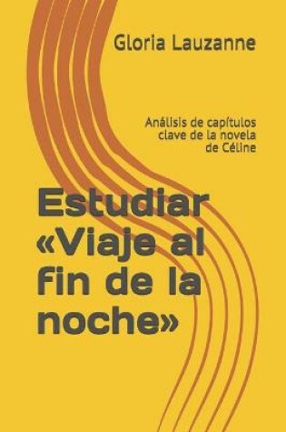 Cover of Estudiar Viaje al fin de la noche