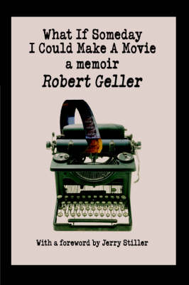 Book cover for What If Someday I Could Make A Movie