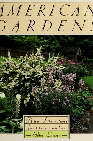 Cover of American Gardens