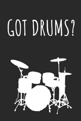 Book cover for Got Drums?