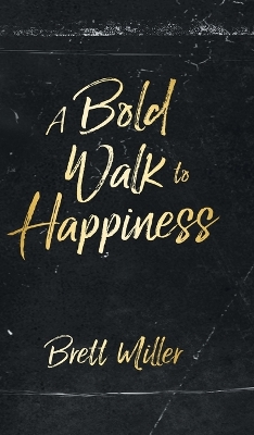 Book cover for A Bold Walk to Happiness