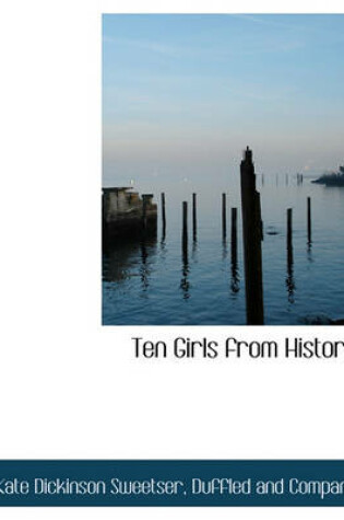 Cover of Ten Girls from History