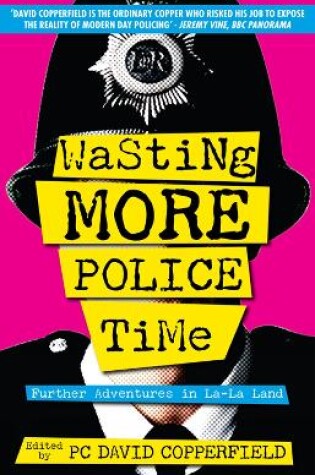 Cover of Wasting More Police Time